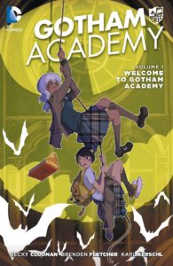 Gotham Academy, Vol. 1: Welcome to Gotham Academy