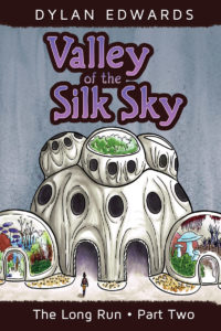 Valley of the Silk Sky: The Long Run Part Two